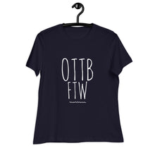 OTTB FTW Women's Relaxed T-Shirt